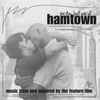 Various - Get The Hell Out Of Hamtown: Music From And Inspired By The Feature Film