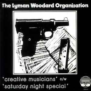The Lyman Woodard Organization – Creative Musicians / Saturday 