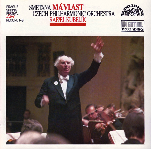 Smetana, Czech Philharmonic Orchestra, Rafael Kubelík – Má Vlast