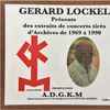 Gerard Lockel - Présente Des Extraits De Concerts Tirés D'Archives De 1969 à 1990