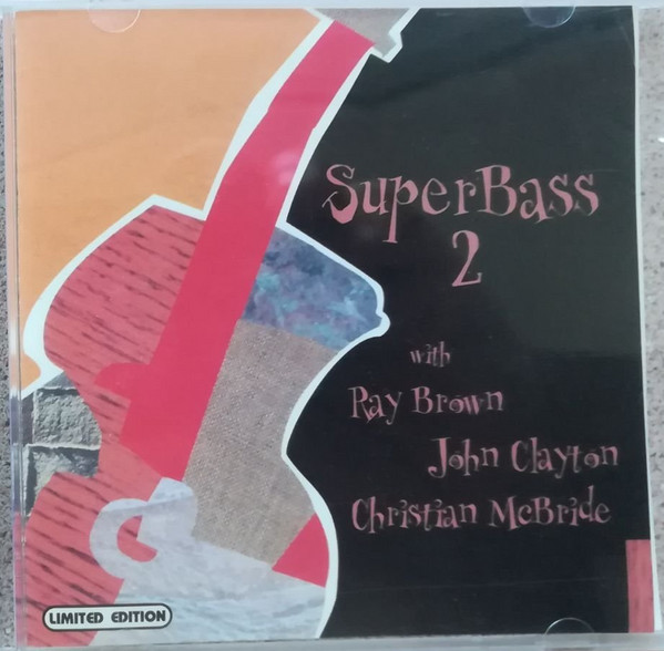 Ray Brown, John Clayton, Christian McBride – SuperBass 2 (2001 