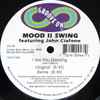 Mood II Swing Featuring John Ciafone - I See You Dancing