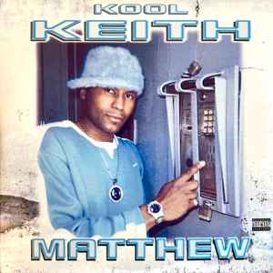 Kool Keith - Matthew