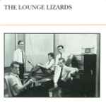Cover of The Lounge Lizards, , CD