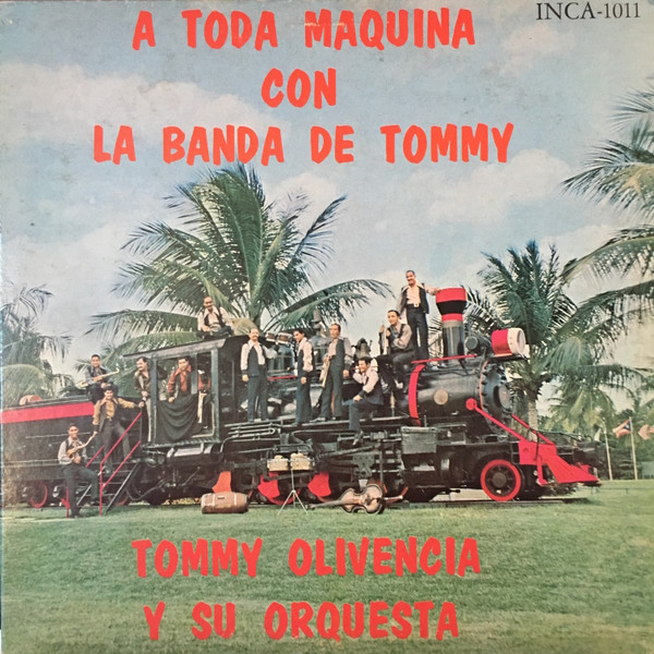 Tommy Olivencia Y Su Orquesta con sus cantantes: Paquito Guzman y 