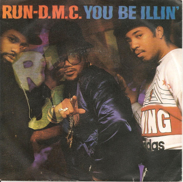 Run-D.M.C. – You Be Illin' (1986, Black Labels, Vinyl) - Discogs