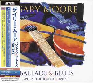 Gary Moore – Ballads & Blues 1982 - 1994 Special Edition CD & DVD