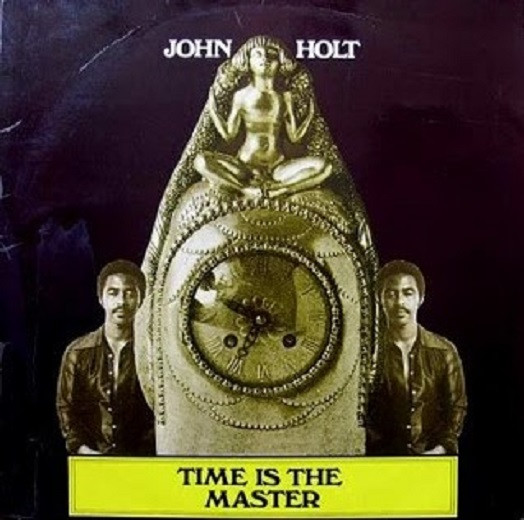 John Holt – Time Is The Master (1975, Yellow Label Black Print 