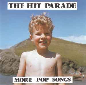 The Hit Parade - More Pop Songs album cover