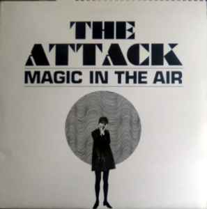 The Attack – Magic In The Air (1990