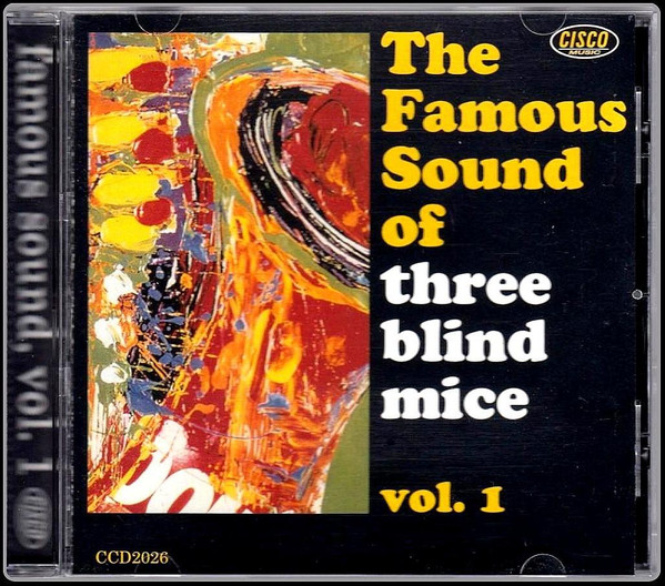 Various - The Famous Sound Of Three Blind Mice Vol. 1 | Releases 