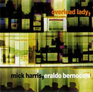 Mick Harris - Overload Lady