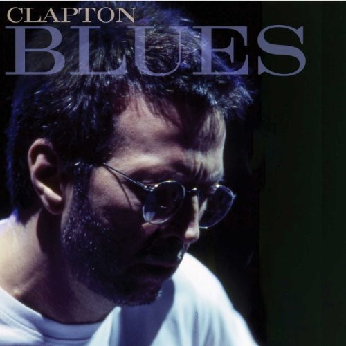 Clapton – Blues (2011, Box Set) - Discogs