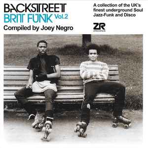 Joey Negro - Backstreet Brit Funk Vol. 2 (A Collection Of The UK's Finest Underground Soul, Jazz-Funk And Disco) album cover