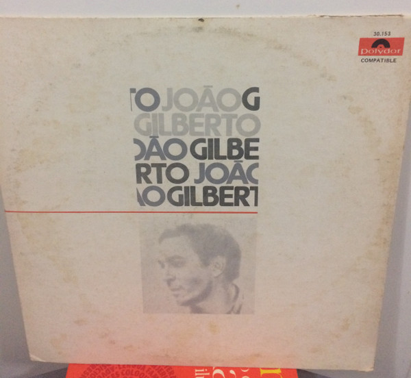 João Gilberto – João Gilberto (2010, Vinyl) - Discogs