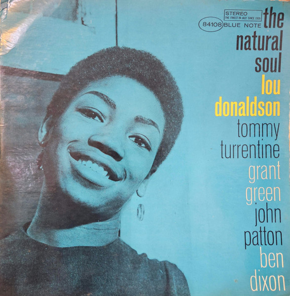 Lou Donaldson – The Natural Soul (1963, Vinyl) - Discogs
