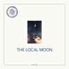 The Local Moon - The Local Moon
