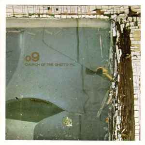 o9 - Church Of The Ghetto P.C. album cover