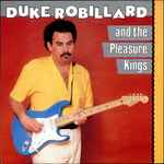 Cover of Duke Robillard And The Pleasure Kings, 1983, Vinyl