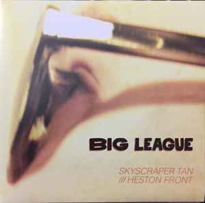 Big League - Skyscraper Tan /// Heston Front album cover
