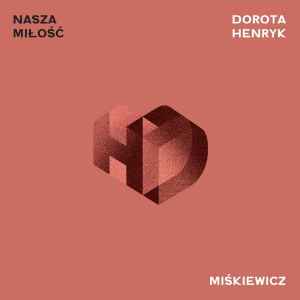 Dorota Miśkiewicz - Nasza Miłość album cover