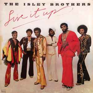 The Isley Brothers - Live It Up album cover
