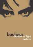 Bauhaus – Shadow Of Light & Archive (2005, All Regions, DVD 