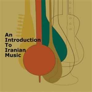 Various - An Introduction to Iranian Music album cover