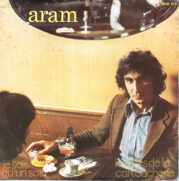 lataa albumi Aram - Je Sais QuUn Soir Les Filles De La Cartoucherie