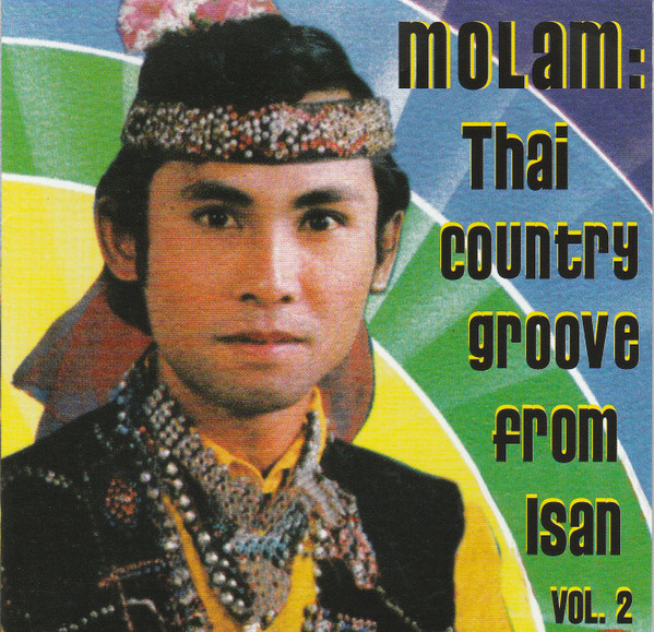 Various - Molam: Thai Country Groove From Isan Vol. 2 | Releases