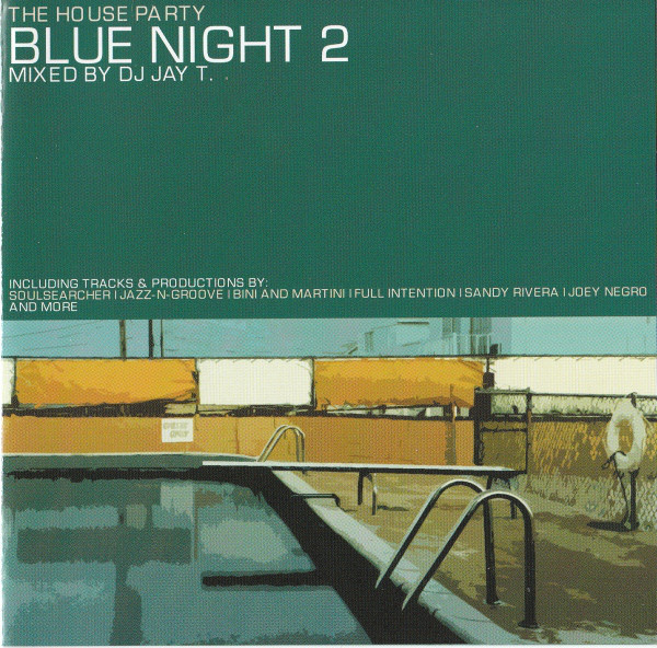 baixar álbum DJ Jay T - The House Party Blue Night 2