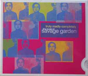 Savage Garden - Truly Madly Completely: The Best Of Savage Garden album cover