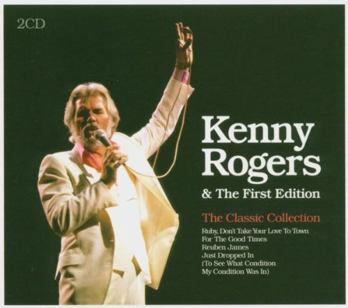 Kenny Rogers & The First Edition – The Classic Collection (2005
