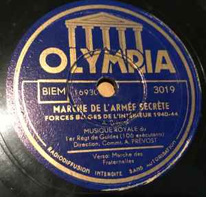 Musique Royale Des Guides - Marche des fraternelles de l'armée de campagne 1914-18/ Marche de l'armée secrète forces Belges de l'intérieur 1940-44 album cover