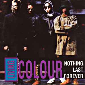 Living Colour - Nothing Last Forever album cover