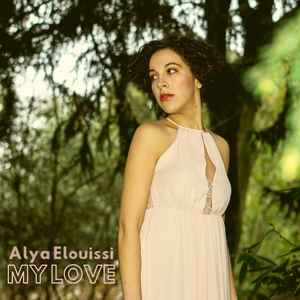 Alya Elouissi - My Love album cover