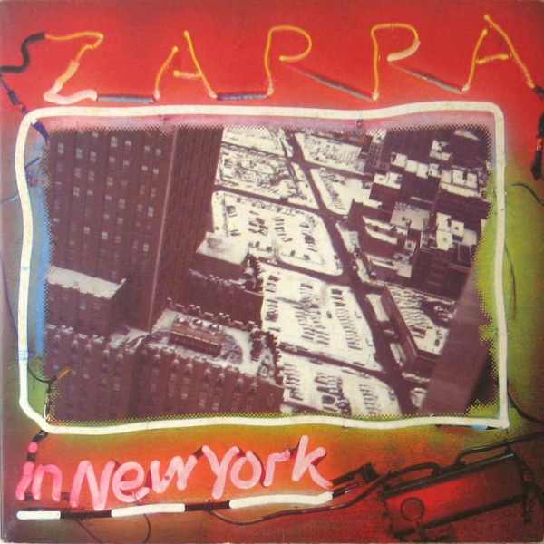 Zappa – Zappa In New York (1977, Uncensored, Vinyl) - Discogs
