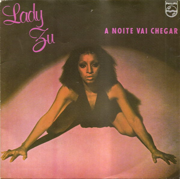 Lady Zu – A Noite Vai Chegar / Eu Prefiro Dançar (1977, Vinyl 