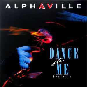 Alphaville - Dance With Me (Empire Remix) album cover
