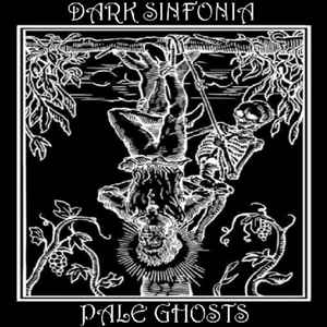 Dark Sinfonia - Pale Ghosts album cover