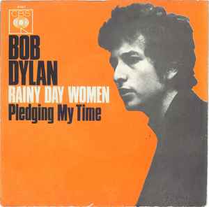 Bob Dylan – Rainy Day Women (1966, Vinyl) - Discogs