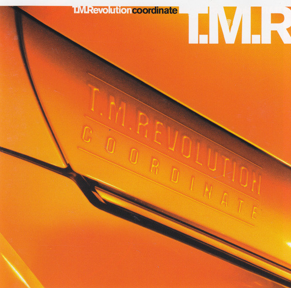 T.M.Revolution - Coordinate | Releases | Discogs