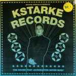 Cover of Kstarke Records (The House That Jackmaster Hater Built) (Pt. 1), 2014-11-17, Vinyl