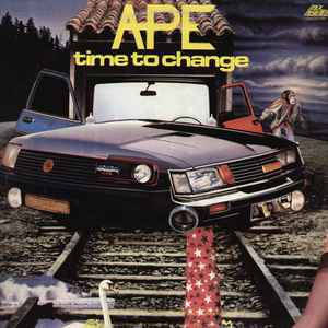 Ape (3) - Time To Change