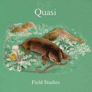Quasi (2) - Field Studies