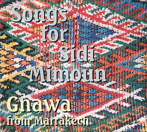 baixar álbum Gnawa From Marakesch - Song For Sidi Mimoun