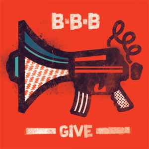 Give - BBB