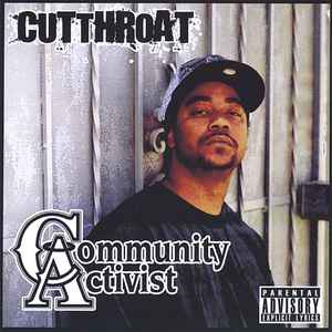 Cutthroat – Community Activist (2007, CD) - Discogs