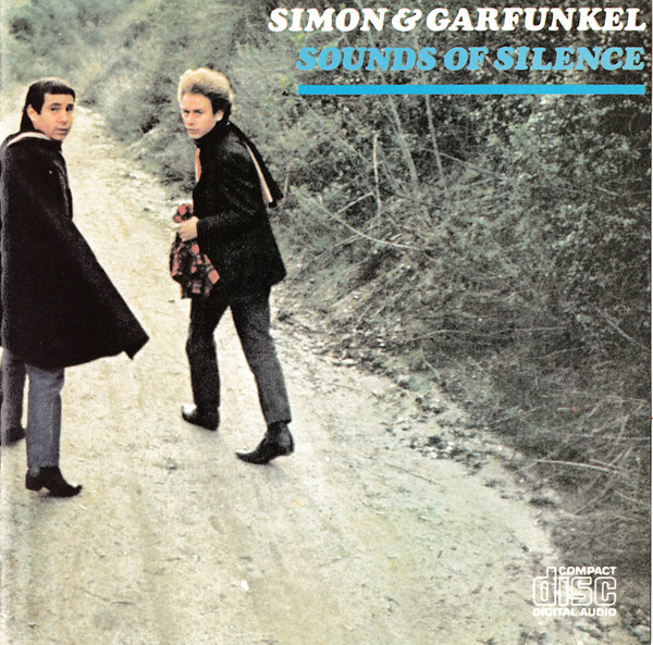 Sounds of silence / Simon & Garfunkel | Simon and Garfunkel. Interprète