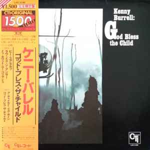 Kenny Burrell – God Bless The Child (1978, Vinyl) - Discogs